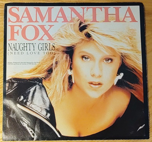 Samantha Fox Naughty Girls Need Love Too 7" 45 Single Vinyl Record 1987
