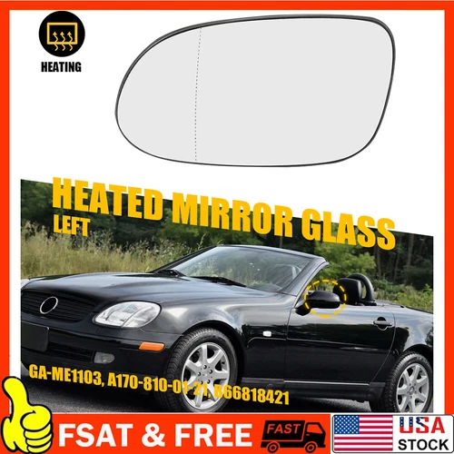 Mirror Glass for Mercedes CLK320 CLK430 SL500 SLK230 SLK320 Driver Left Side A