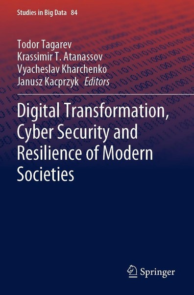 Digital Transformation, Cyber Security And Resilience Of Modern Societies Todor-image