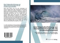 Eine FolgenabschäTzung Von ÜBerschwemmungen FüR Die ErnäHrungssicherheit Daniel