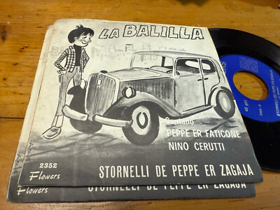7'' Nino Cerutti / Peppe Er Faticone - La Balilla / Stornelli De Pepe Er Zagaja