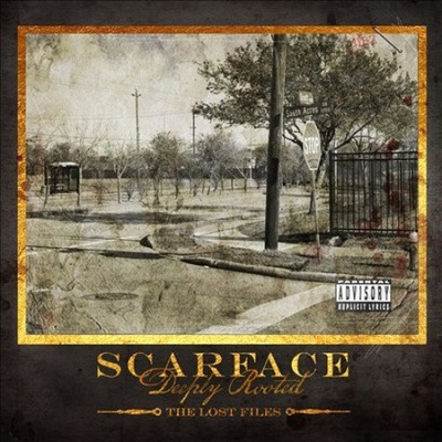 Deeply Rooted: The Lost Files  [Parental Advisory] by Scarface [CD]