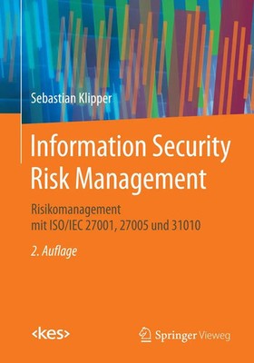 Information Security Risk Management Sebastian Klipper Taschenbuch Edition kes>