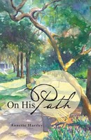 Annette Hartley | On His Path | Taschenbuch | Englisch (2013) | Westbow Press