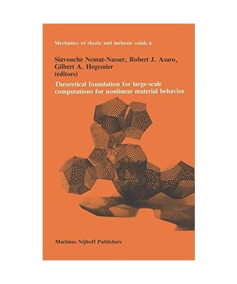 Theoretical Foundation for Large-Scale Computations for Nonlinear Material Behav