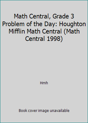 Icentral Math Math Central, Grade 3 Problem of the Day: Houghton Mifflin Math Central ...