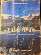 Val D'ayas. Escursionismo Alpinismo Sci Alpinismo
