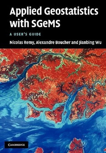 Thumbnail - Applied Geostatistics With Sgems: A User's Guide By Nicolas Remy