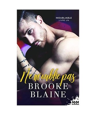 Ne m'oublie pas: Inoubliable, T1, Blaine, Brooke