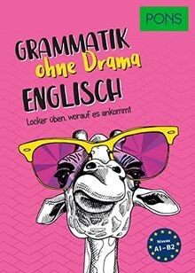 PONS Englisch Grammatik ohne Drama: Locker üben, wo... | Buch | Zustand sehr gut
