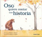 Oso Quiere Contar Una Historia by Erin Stead, Philip Christian Stead (Hardback, 2014)