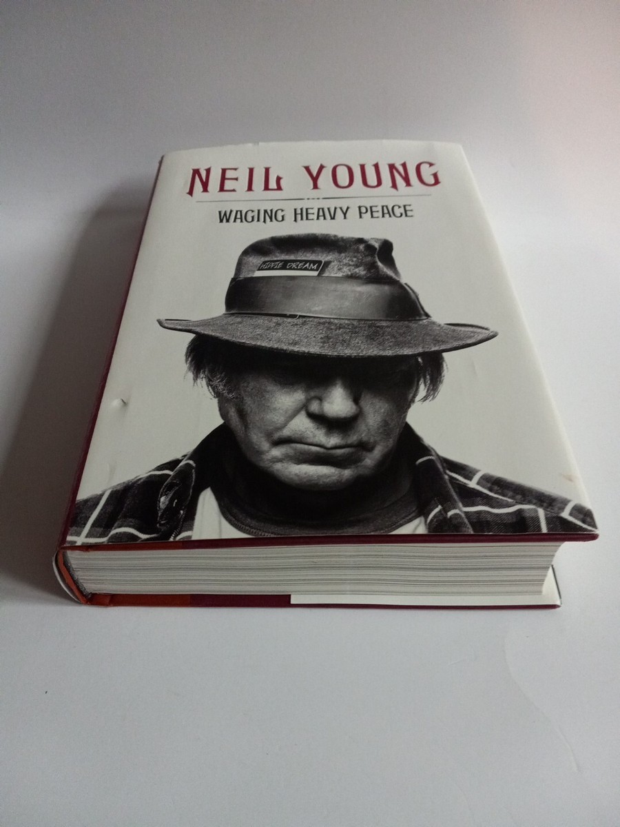 Waging Heavy Peace by Neil Young (2012, Hardcover