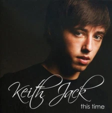 KEITH JACK THIS TIME NEW CD