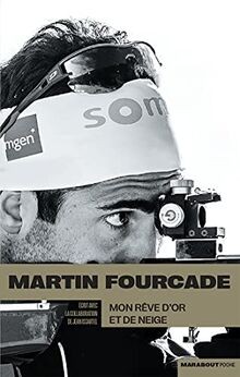 Martin Fourcade - Mon rêve dor et de neige von Fourcade... | Buch | Zustand gut