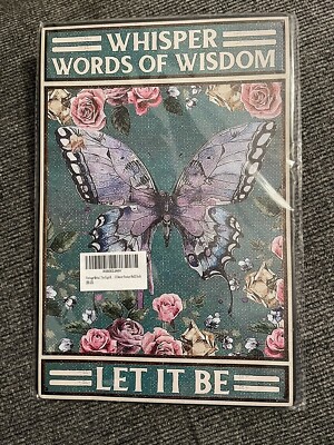 VINTAGE METAL TIN SIGN-WHISPER WORDS OF WISDOM LET IT BE 8x12 BRAND NEW & SEALED