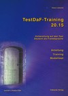 Lodewick, K: Testdaf-Training 20.15 von Klaus Lodewick (2009, Gebundene Ausgabe)