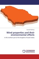 Fawziah Bakhorji | Wind Properties And Their Environmental Effects | Taschenbuch