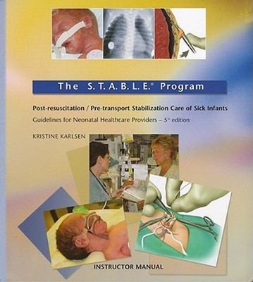 The S. T. A. B. L. E. Program Instructor Manual : Post-Resuscitat