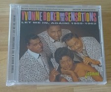 YVONNE BAKER AND THE SENSATIONS-LET ME IN AGAIN- 25 TRACKS-CD-SEALED-NEW-EX