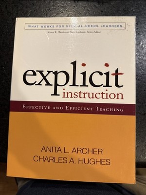What Works for Special-Needs Learners Ser.: Explicit Instruction : Effective and