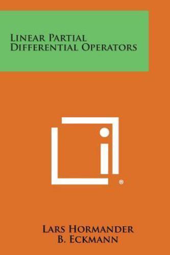 Linear Partial Differential Operators by Lars Hormander (2013, Trade ...