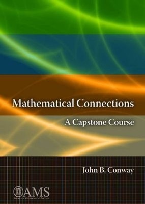John B. Conway Mathematical Connections (Paperback) Monograph Books (UK IMPORT)
