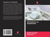UltrasóNica Na Endodontia Poojitha Viswanath