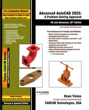 Advanced AutoCAD 2025: A Problem-Solving Approach, 3D and Advance
