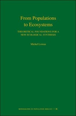 From Populations to Ecosystems : Theoretical Foundations for a Ne