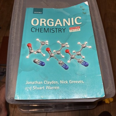 Organic Chemistry by Jonathan Clayden, Nick Greeves and Stuart Warren (2012, Tra
