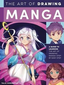 The Art of Drawing Manga: A guide to learning the a... | Buch | Zustand sehr gut