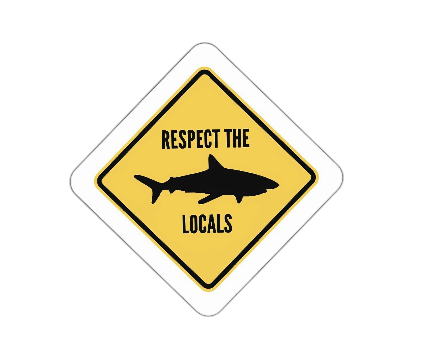 Respect The Locals Sticker Decal