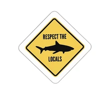 Respect The Locals Sticker Decal