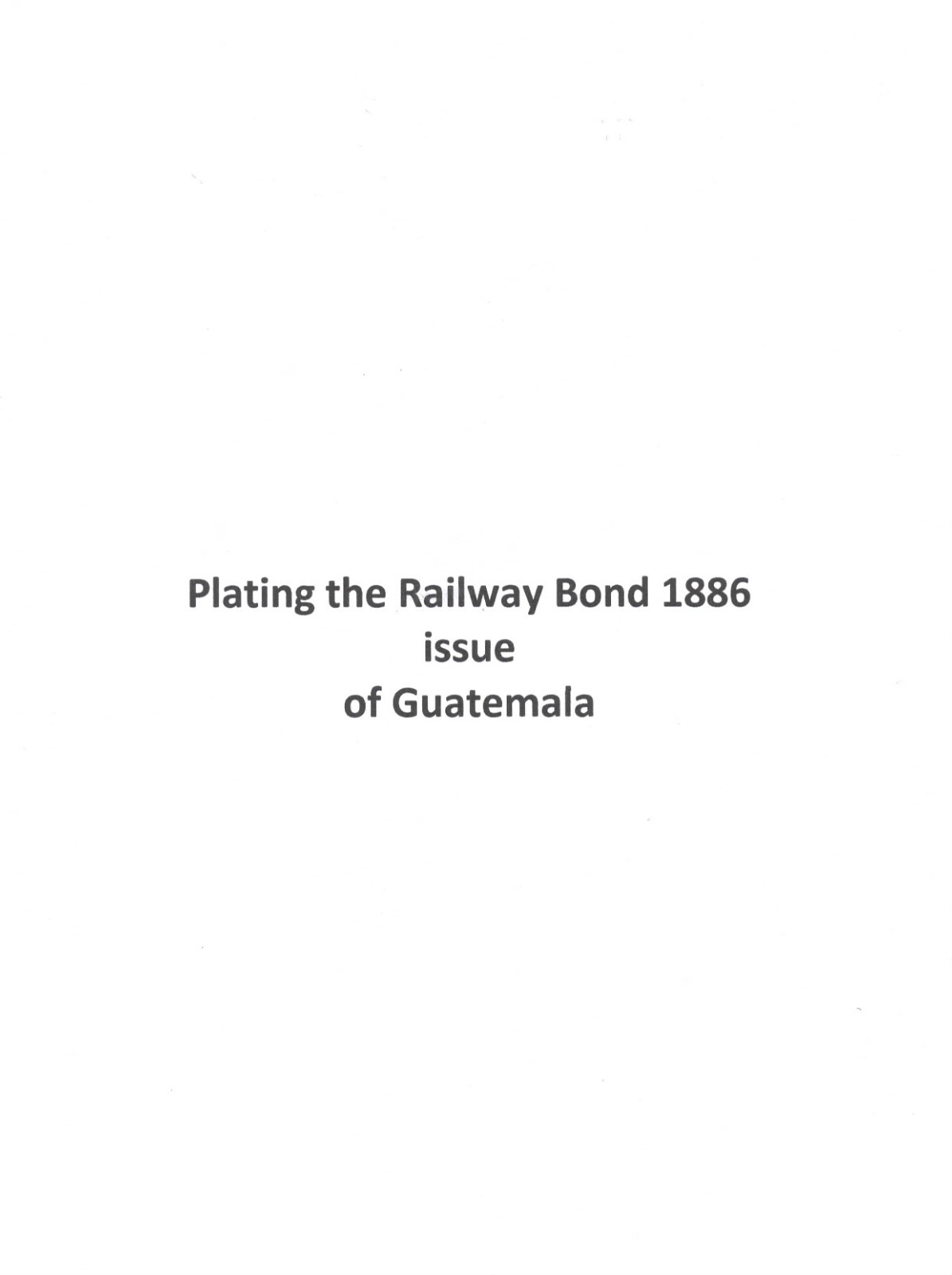 Guatemala plating railway bond issue of 1886 | eBay