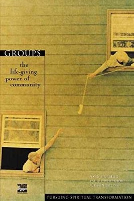 Groups: The Life-Giving Power - Paperback, by Ortberg John; Pederson - Very Good