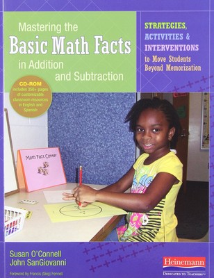 Mastering the Basic Math Facts in Addition and Subtraction: Strategies, Acti...