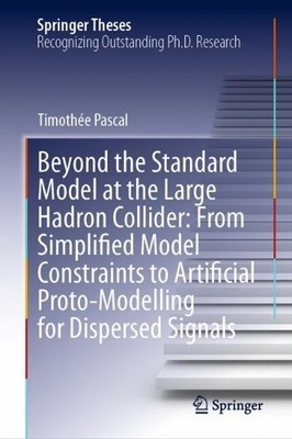 Beyond the Standard Model at the Large Hadron Collider: From ... - 9783032093905