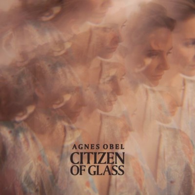 AGNES OBEL - CITIZEN OF GLASS   CD NEU 