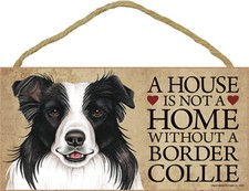 Border Collie House is Not a Home Sign  Bonus Coaster