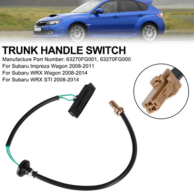 テールゲートハンドルスイッチ Compatible With Subaru G22 For WRX For STI 2008-201 Tailgate Hatch Trunk Handle Switch 63270-FG001 Fit Subaru Impreza 2008-2014  !! | eBay