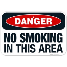 No Smoking In This Area Sign, OSHA Danger Sign,