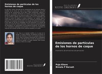 Puja Khare (U. A.) | Emisiones De PartíCulas De Los Hornos De Coque | Buch