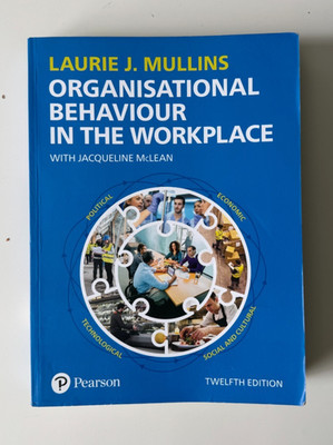 Organisational Behaviour in the Workplace Laurie Mullin Paperback . Twelfth Ed