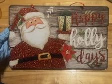 Happy Holly Days Santa Christmas Decorative Sign 14.5x9.125