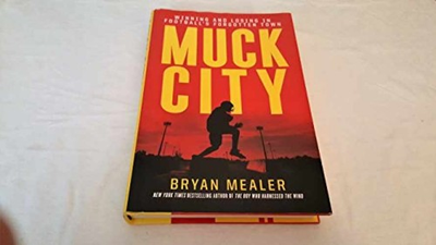 #ad Muck City: Winning and Losing in Hardcover by Mealer Bryan Very Good z $7.19