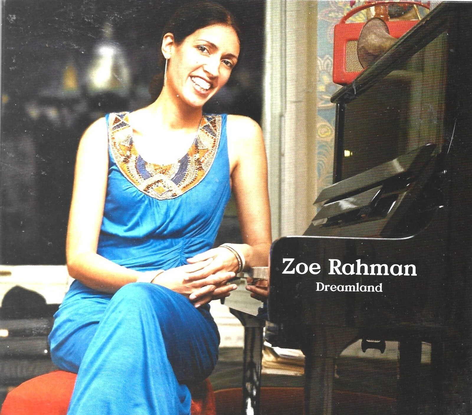 ZOE RAHMAN - 'DREAMLAND (2016 CD'.