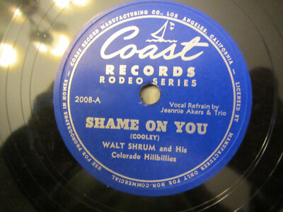 WALT SHRUM/OZIE WATERS    SHAME ON YOU/IF OUR HANDS COULD REACH ACROSS THE OCEAN