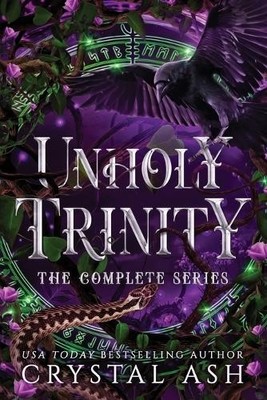Crystal Ash Unholy Trinity (Taschenbuch)