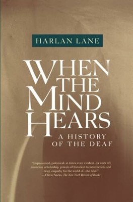 When the Mind Hears: A History of the Deaf Buch Knopf Doubleday Publishing Group