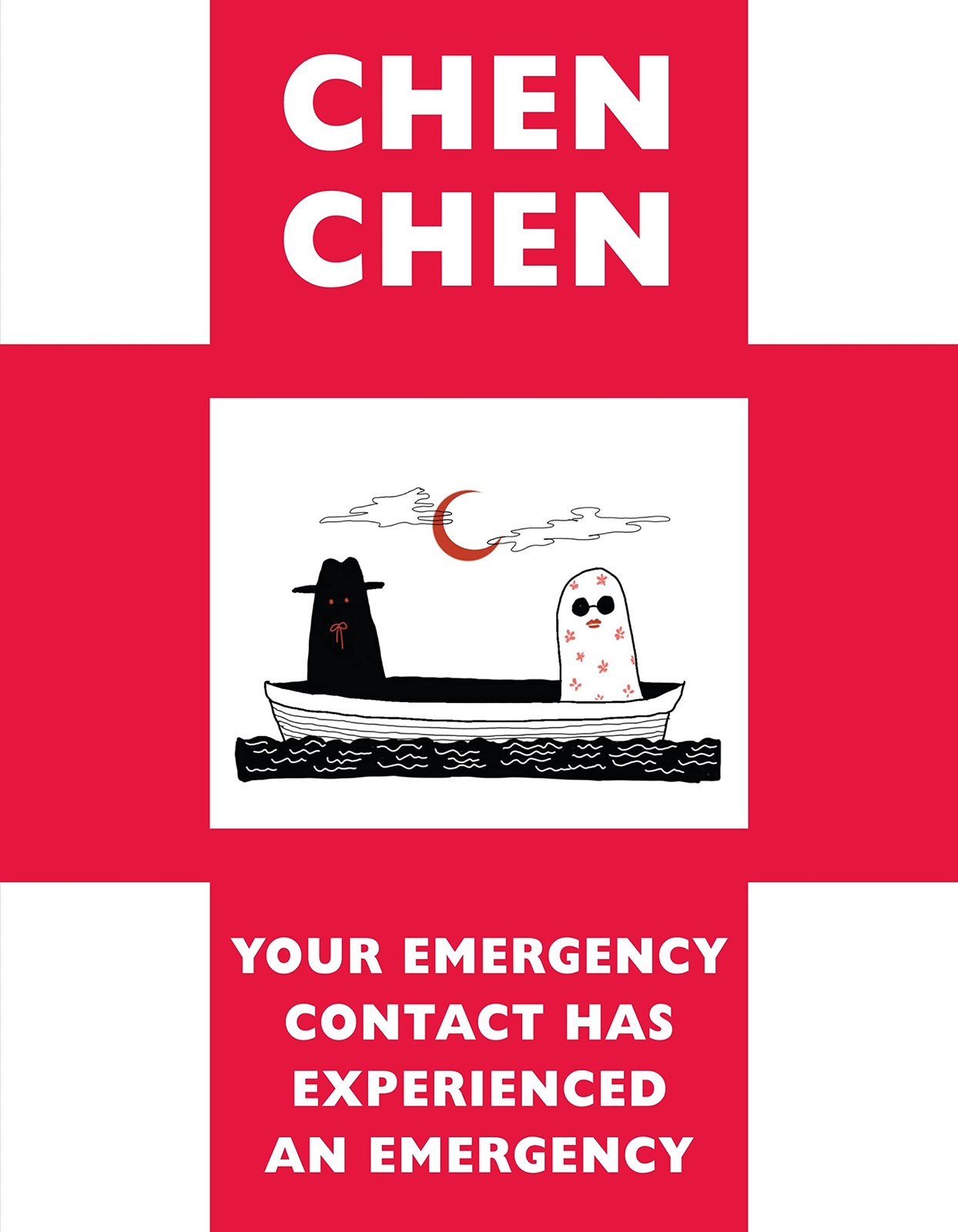 Your Emergency Contact Has Experienced an Emergency by Chen Chen